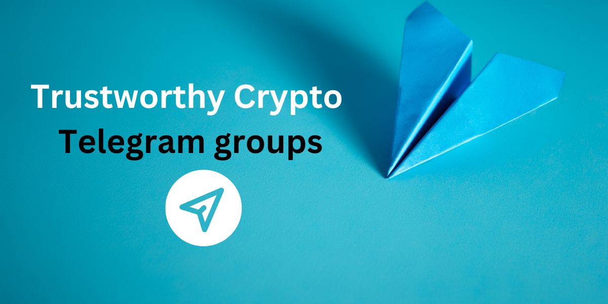 How to Choose Trustworthy Crypto Telegram groups